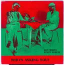 7inch Vinyl Single - White & Torch - Who's Asking You?
