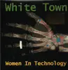LP - White Town - Women In Technology - Insert / 180g Turquoise Vinyl / Numbered