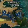 LP - White Willow - Future Hopes - Sealed
