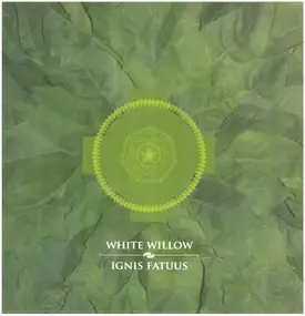 White Willow - Ignis Fatuus