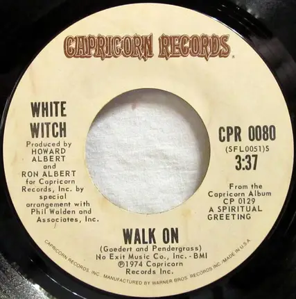 White Witch - Walk On / Showdown