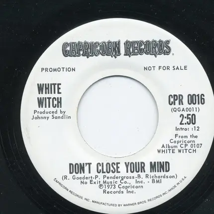 White Witch - Don't Close Your Mind / You're The One