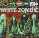 CD - White Zombie - Astro-Creep: 2000 (Songs Of Love, Destruction And Other Synthetic Delusions Of The Electric Head) - Uncensored Album Artwork