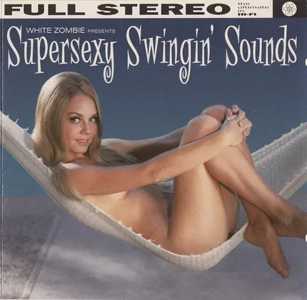 White Zombie - Supersexy Swingin' Sounds
