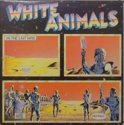 White Animals - In The Last Days