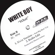 White Boy - Its Alright/What