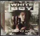CD - White Boy - No Gray Area