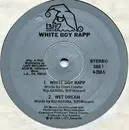 12'' - White Boy Rapp - White Boy Rapp