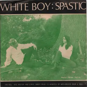 White Boy - Spastic