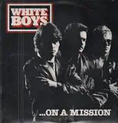 white boys - On a Mission