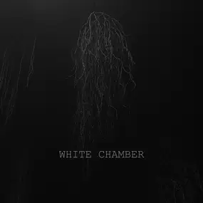 White Chamber - One