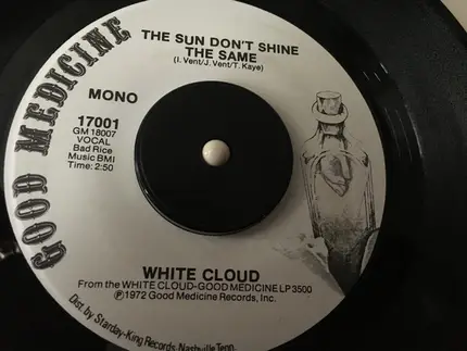 White Cloud - The Sun Don't Shine The Same / All Cried Out