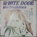 7inch Vinyl Single - White Door - Love Breakdown