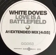 12inch Vinyl Single - White Doves - Love Is A Battlefield