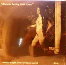 LP - White Eagle New Orleans Band - Down In Honky Tonk Town