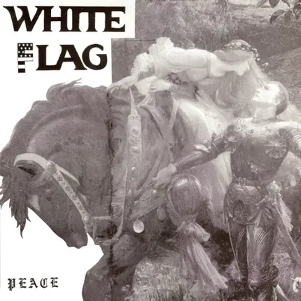White Flag / F - Peace