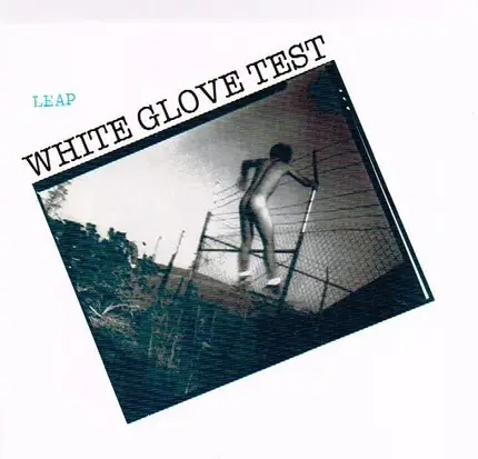 White Glove Test - Leap