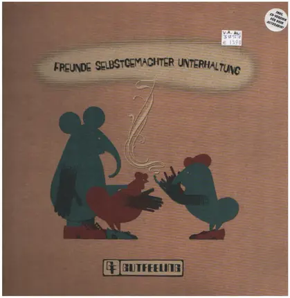 White Hassle / Kamerakino / G.Rag / a.o. - Freunde Selbstgemachter Unterhaltung4250137255842