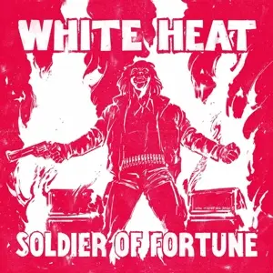 White Heat - Soldier of Fortune