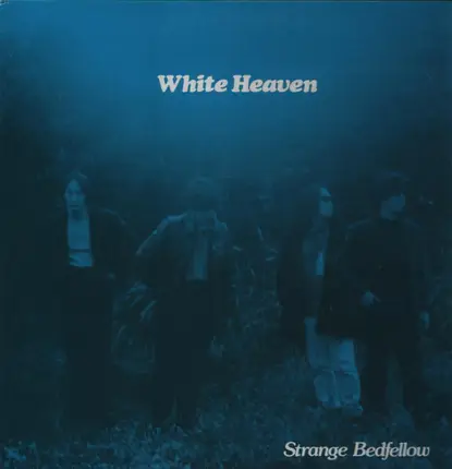 White Heaven - Strange Bedfellow