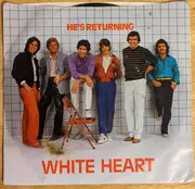 7inch Vinyl Single - White Heart - He's Returning