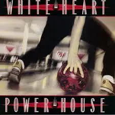 White Heart - Power House