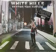 White Hills - Beyond this Fiction