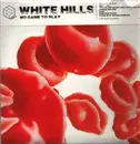 LP - White Hills - No Game To Play