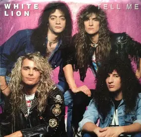 White Lion - Tell Me