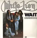 12inch Vinyl Single - White Lion - Wait