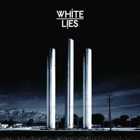 White Lies - How To Lose My Life