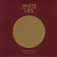 White Lies - Farewell To The Fairground