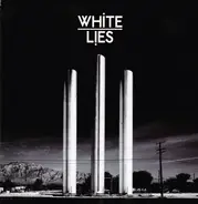 White Lies - To Lose My Life