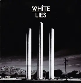 White Lies - To Lose My Life