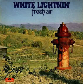 White Lightnin' - Fresh Air