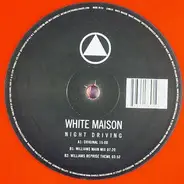 White Maison - Night Driving