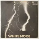 LP - White Noise - An Electric Storm