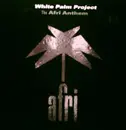 12'' - White Palm Project - The Afri Anthem