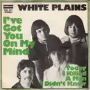 7inch Vinyl Single - White Plains - I've Got You On My Mind