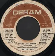 White Plains - Every Little Move She Makes