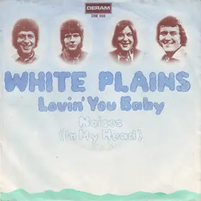 White Plains - Lovin' You Baby