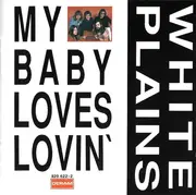 CD - White Plains - My Baby Loves Lovin'