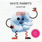 7inch Vinyl Single - White Rabbits - I'm Not Me - White vinyl