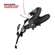 WHITE REAPER - The World's Best American Band