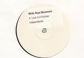 White Rose Movement - Love Is A Number