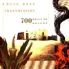 LP - White Rose Transmission - 700 Miles of Desert