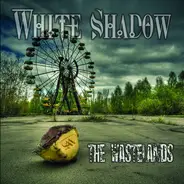 White Shadow - The Wastelands