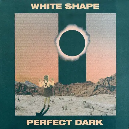 White Shape - Perfect Dark