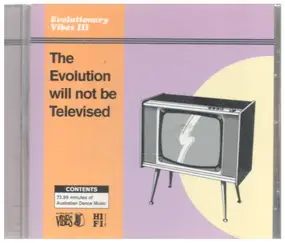 Various Artists - Evolutionary Vibes III - The Evolution Will Not Be Televised