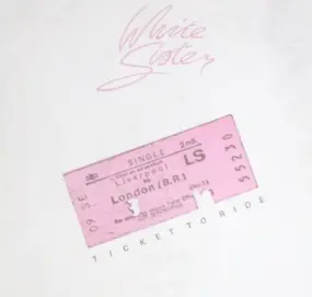 White Sister - Ticket To Ride